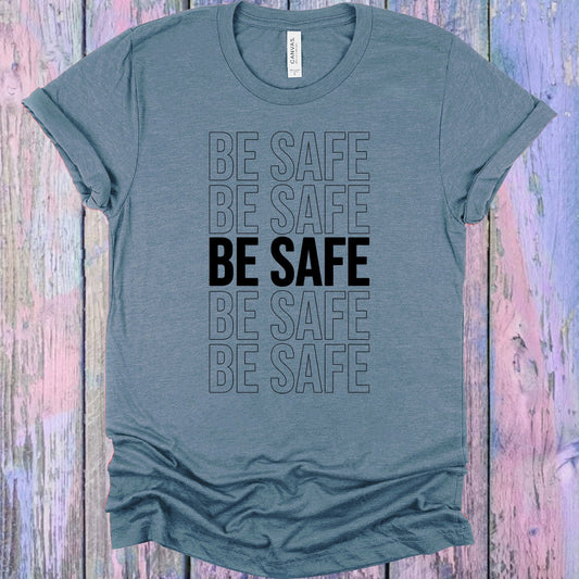Be Safe Graphic Tee