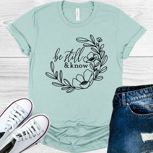 Be Still and Know Graphic Tee