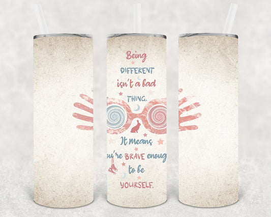 Being Different Isn't a Bad Thing 20 oz Skinny Tumbler