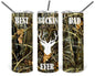 Best Buckin Dad Ever 20 oz Skinny Tumbler