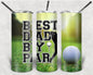 Best Dad By Par 20 oz Skinny Tumbler