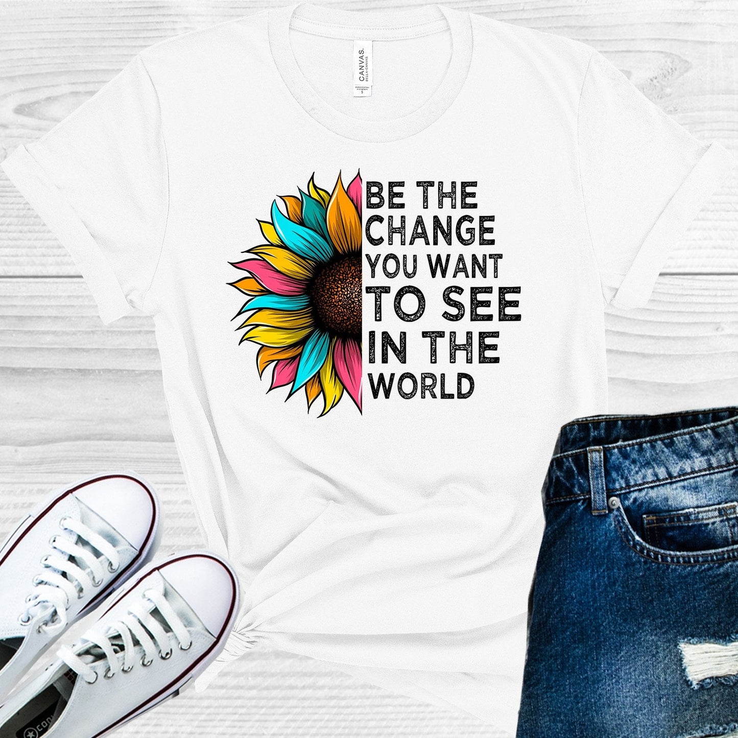 Be the Change You Want to See in the World Graphic Tee