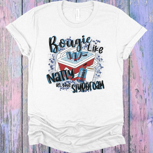 Bougie Like Natty in the Styrofoam Graphic Tee