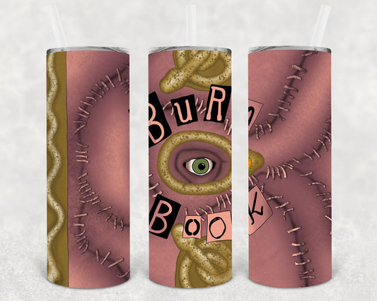 Burn Book 20 oz Skinny Tumbler