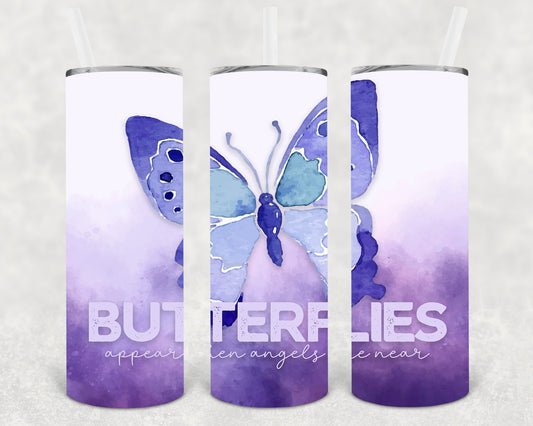 Butterflies Appear When Angels are Near 20 oz Skinny Tumbler
