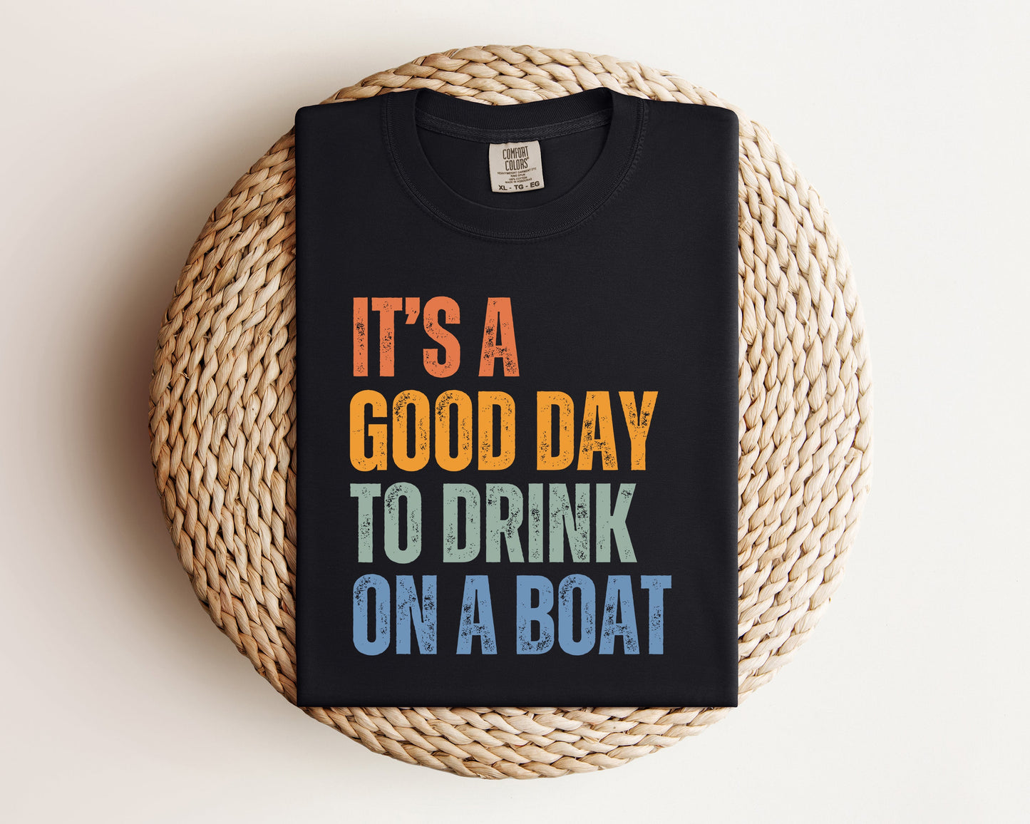 It's a Good Day to Drink on a Boat Graphic Tee