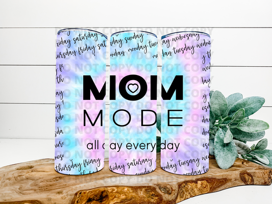 Mom Mode All Day Everyday Stainless Steel Tumbler