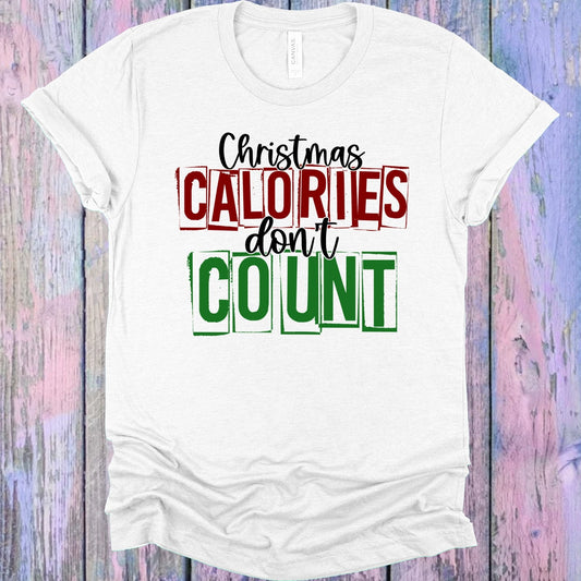 Christmas Calories Don't Count Graphic Tee