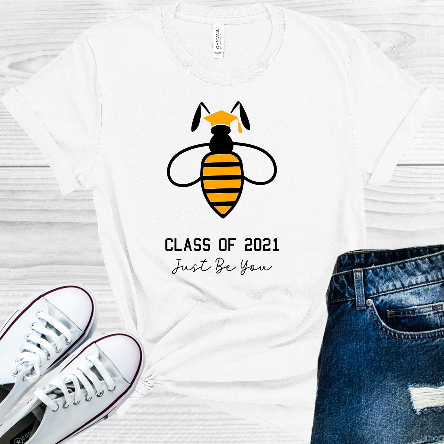 Class of 2021 Just Be You Graphic Tee