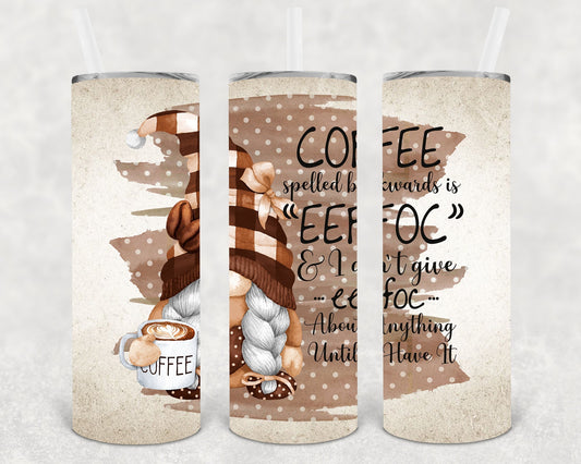 Coffee Spelled Backwards 20 oz Skinny Tumbler