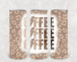 Coffee 20 oz Skinny Tumbler