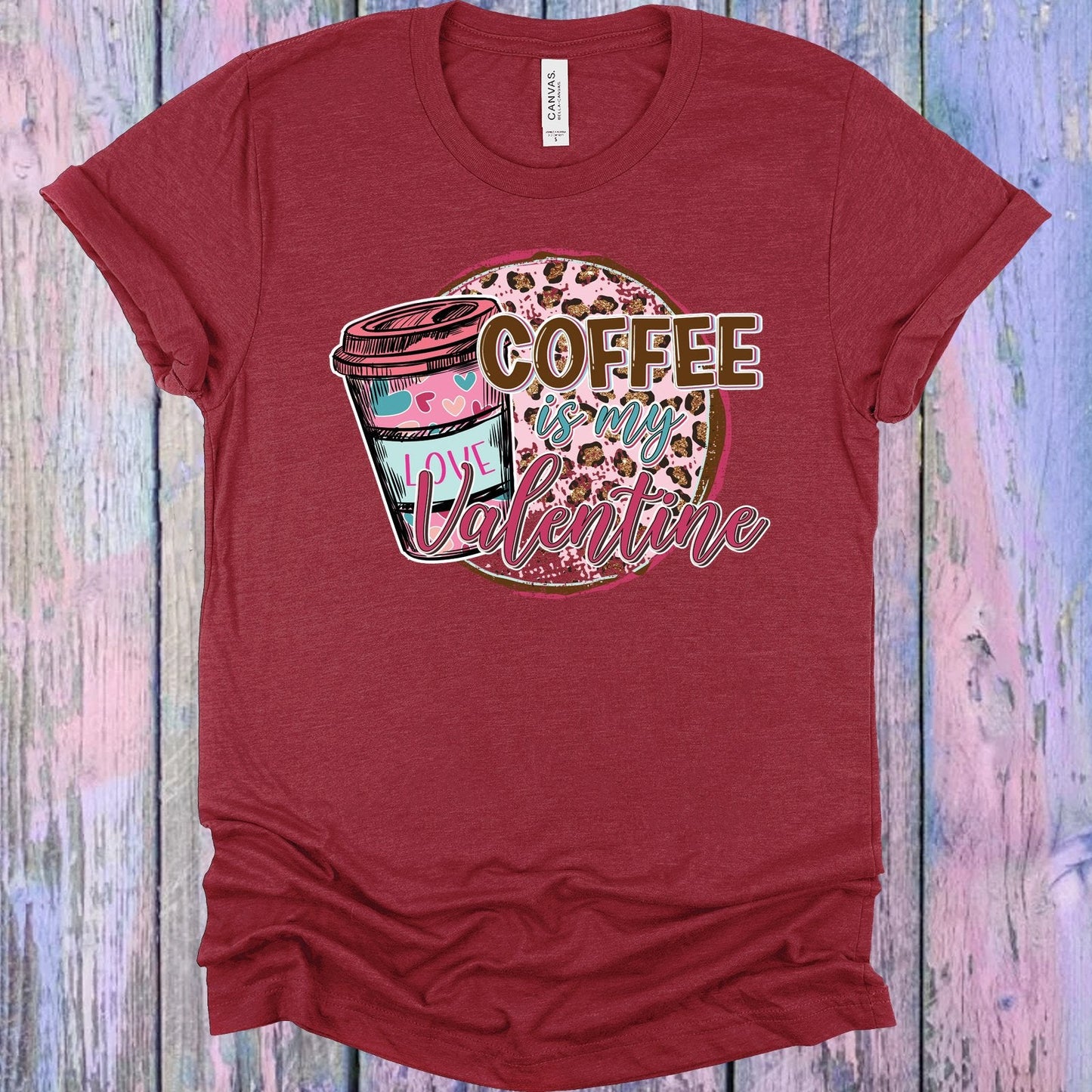 Coffee is My Valentine Graphic Tee