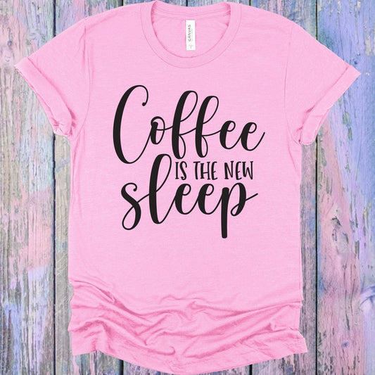 Coffee is the New Sleep Graphic Tee