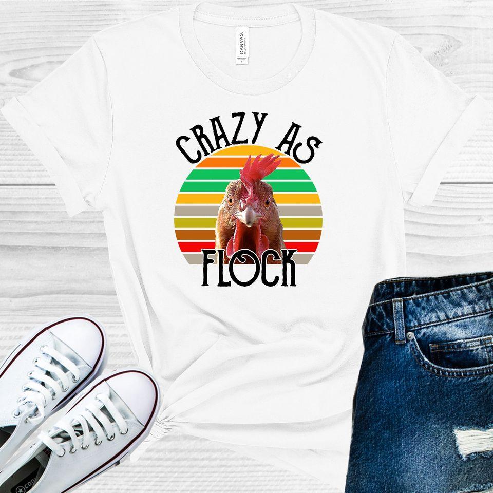 Crazy as Flock Graphic Tee