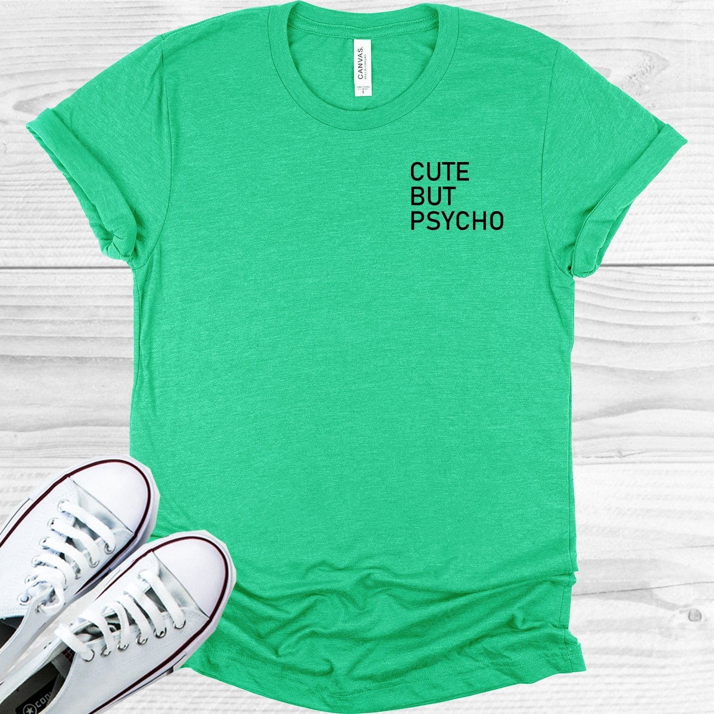 Cute But Psycho Graphic Tee