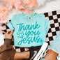 Thank You Jesus Graphic Tee