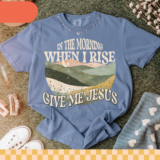 In the Morning When I Rise Graphic Tee