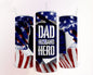 Dad Husband Hero 20 oz Skinny Tumbler
