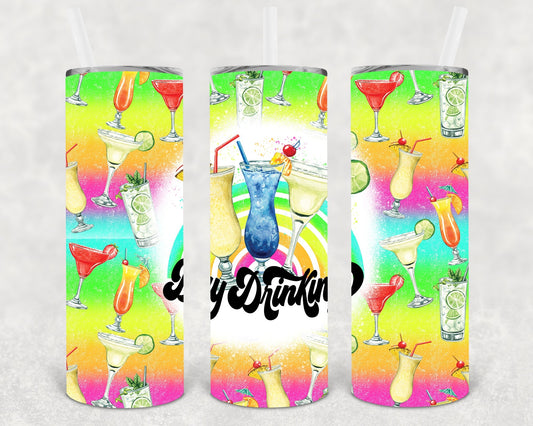 Day Drinking 20 oz Skinny Tumbler
