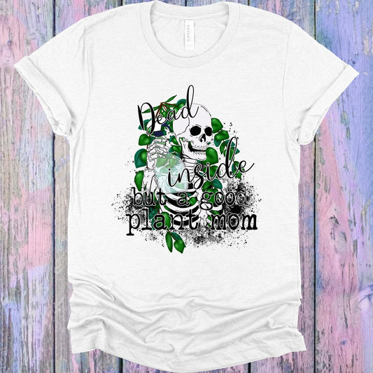 Dead Inside But a Good Plant Mom Graphic Tee