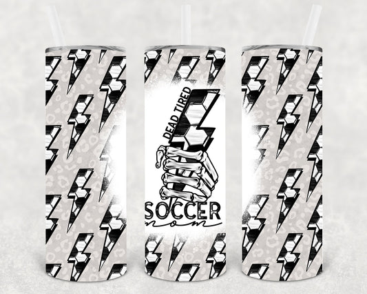 Dead Tired Soccer Mom 20 oz Skinny Tumbler