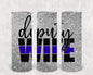 Deputy Wife 20 oz Skinny Tumbler