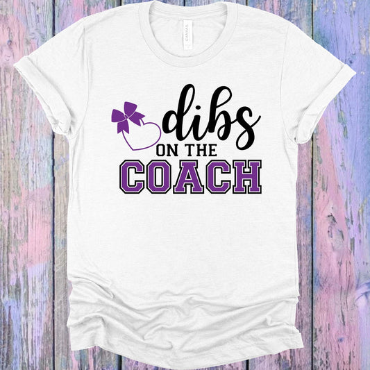 Dibs on the Coach Cheer Graphic Tee