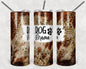 Dog Mama 20 oz Skinny Tumbler