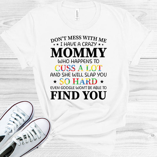 Don't Mess with Me Graphic Tee