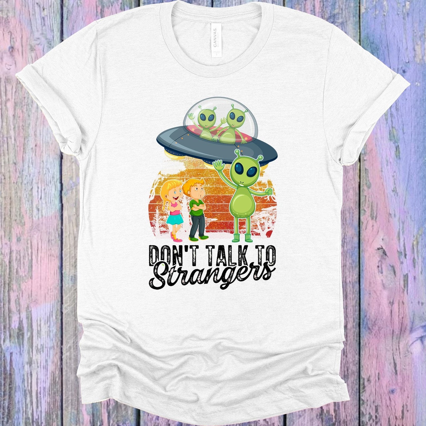 Don't Talk to Strangers Graphic Tee