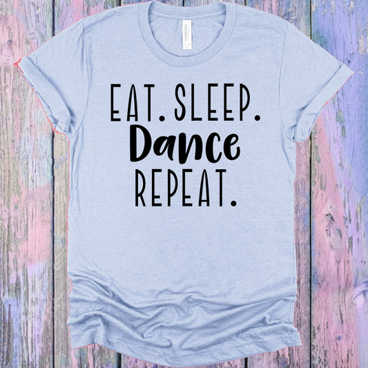 Eat Sleep Dance Repeat Graphic Tee