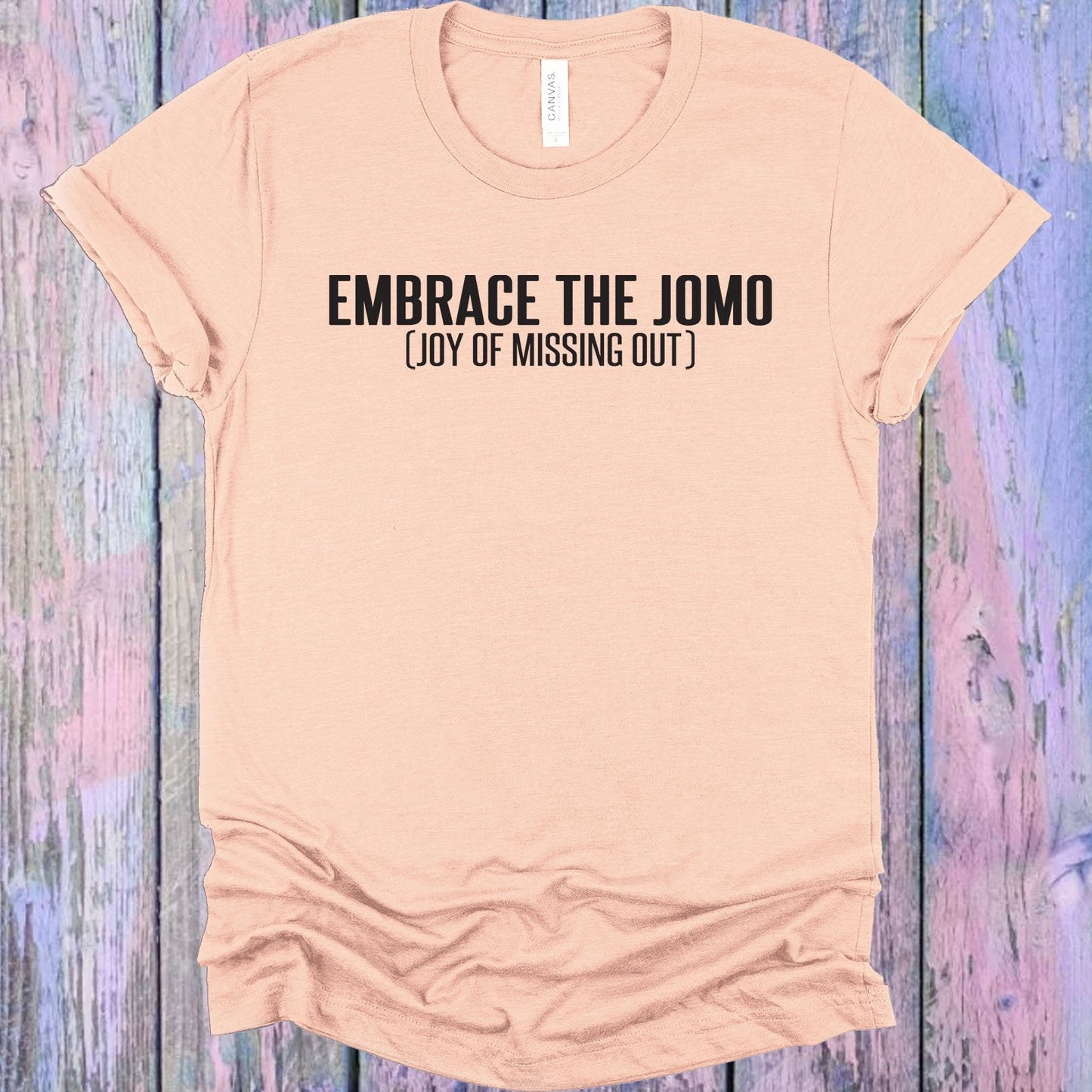 Embrace the JOMO Graphic Tee