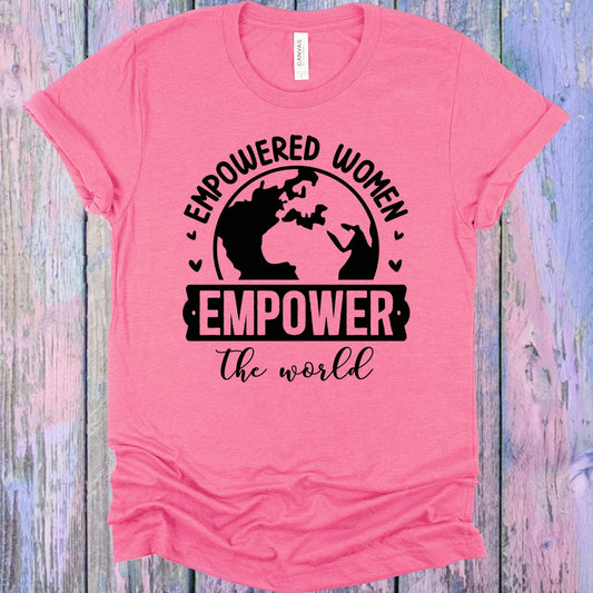Empowered Women Empower the World Graphic Tee