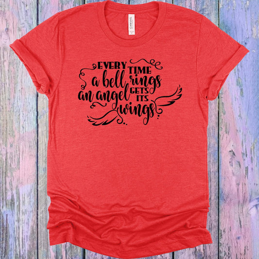 Every Time a Bell Rings an Angel Gets Its Wings Graphic Tee