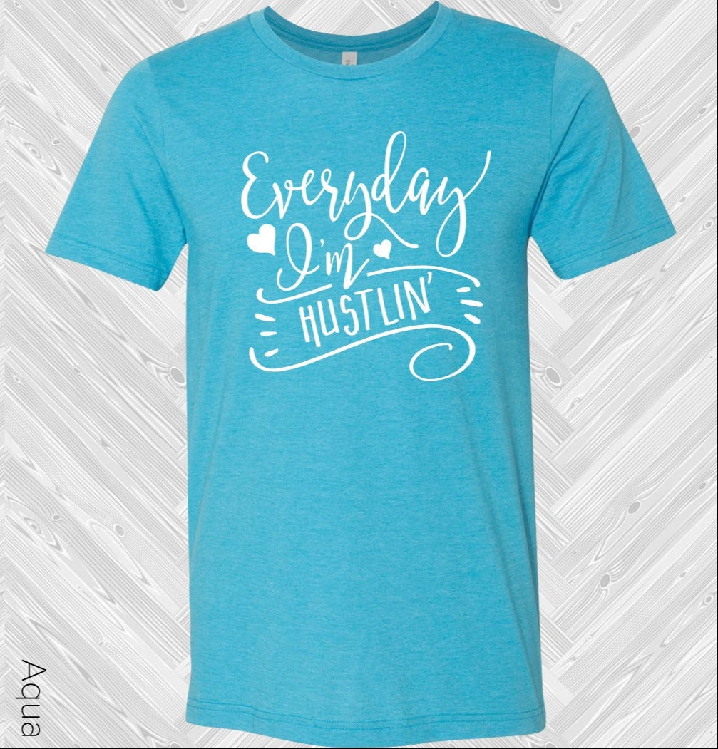 Everyday I'm Hustlin' Graphic Tee
