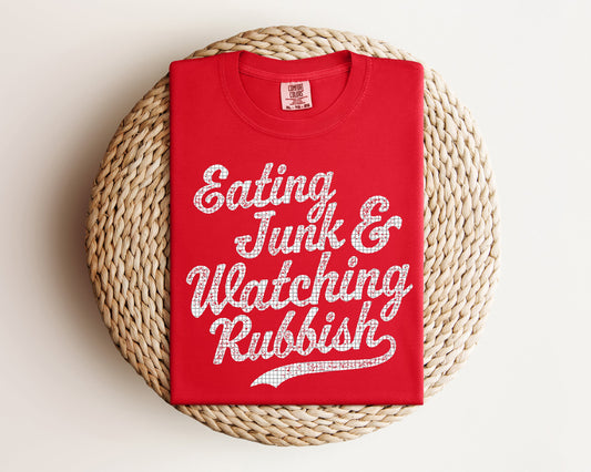 Eating Junk & Watching Rubbish Graphic Tee