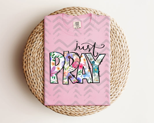 Just Pray Graphic Tee