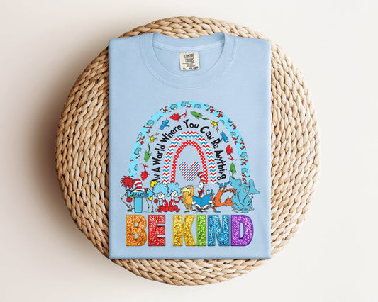 In a World Where You Can Be Anything Be Kind Graphic Tee