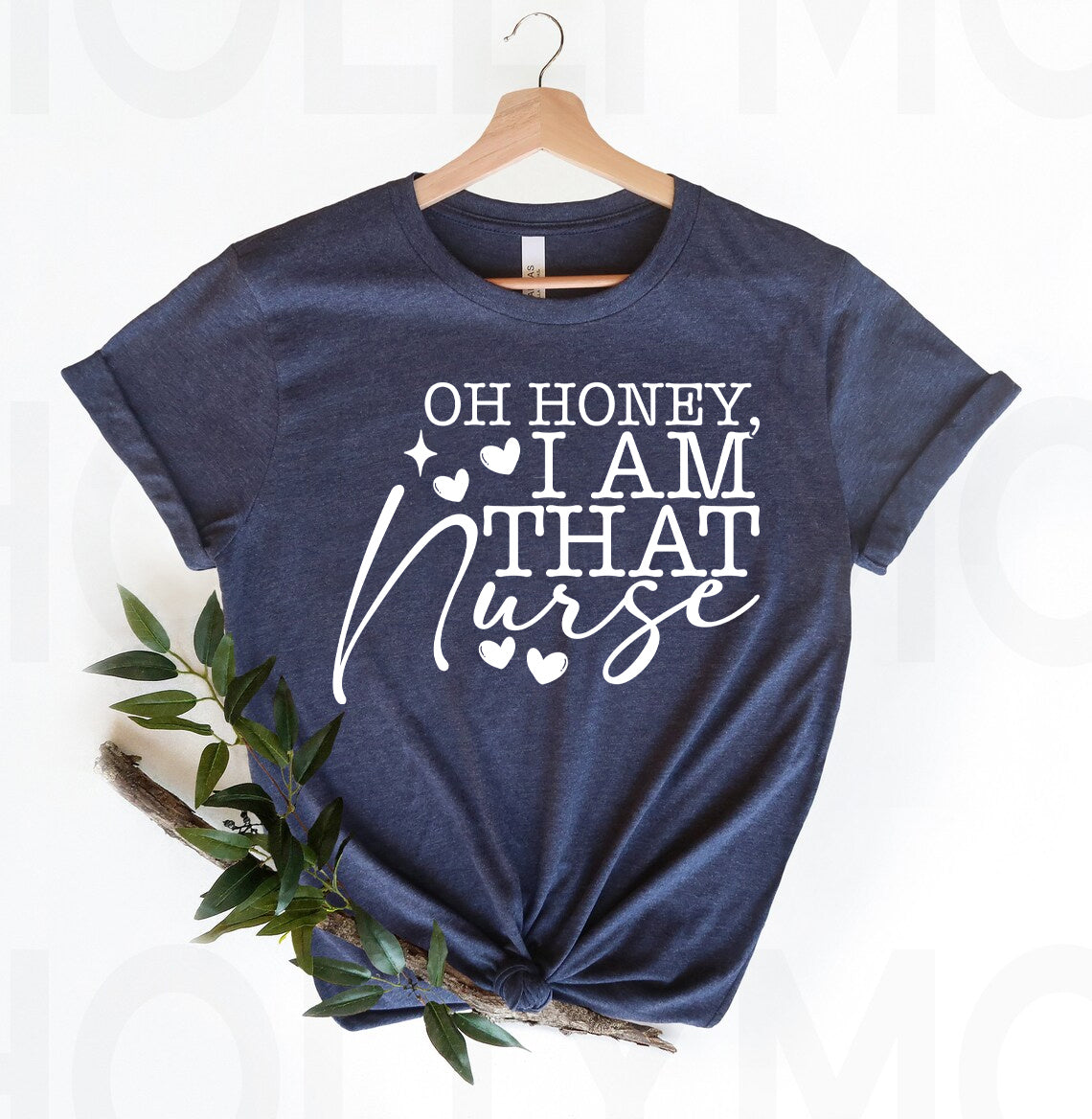 Oh Honey I am That Nurse Graphic Tee