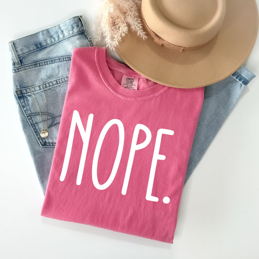 Nope - Comfort Colors Graphic Tee