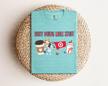 Busy Doing Mom Stuff Graphic Tee
