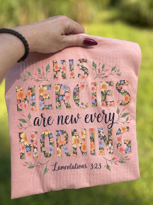 His Mercies are New Every Morning Graphic Tee