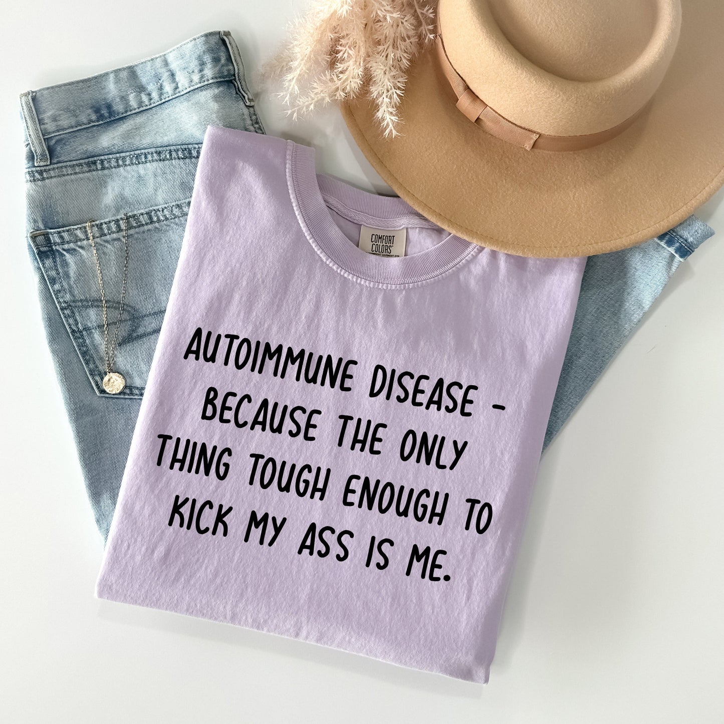 Autoimmune Disease - Comfort Colors Graphic Tee