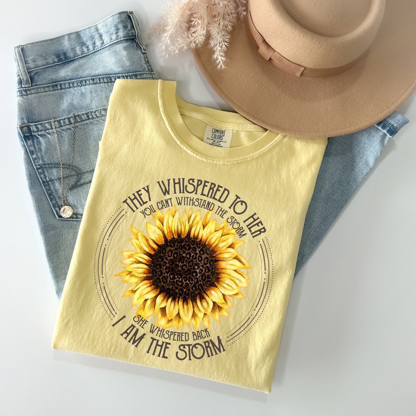 They Whispered to Her You Can't Withstand the Storm Graphic Tee