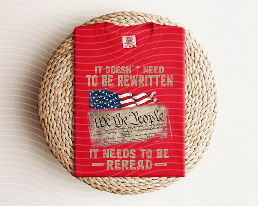 It Doesn't Need to Be Rewritten Graphic Tee