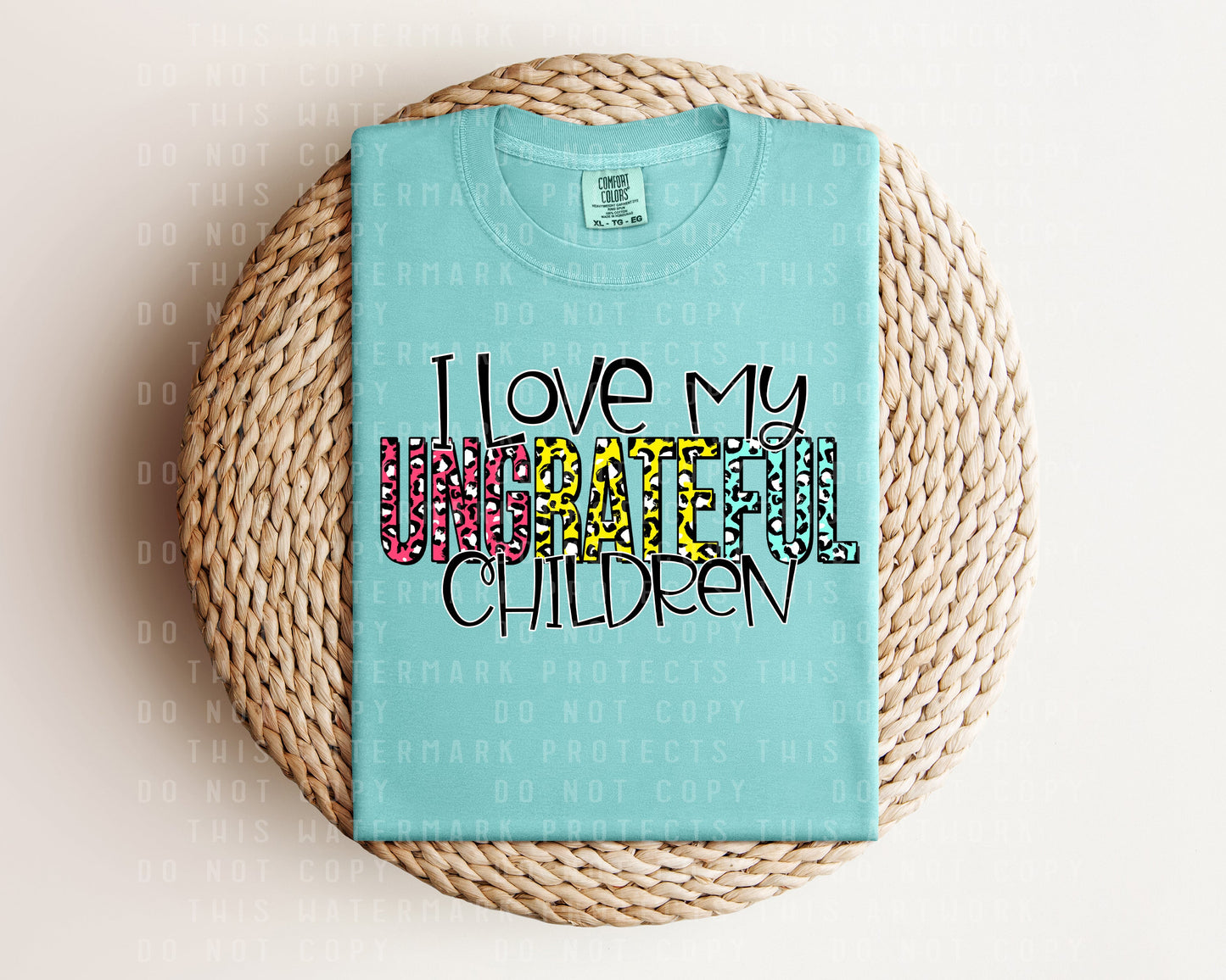 I Love My Ungrateful Children Graphic Tee