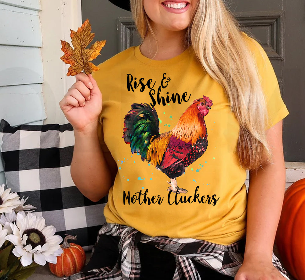 Rise & Shine Mother Cluckers Graphic Tee