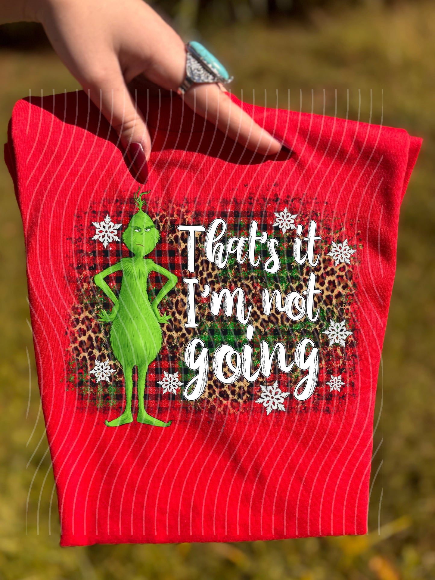 That's It I'm Not Going Graphic Tee