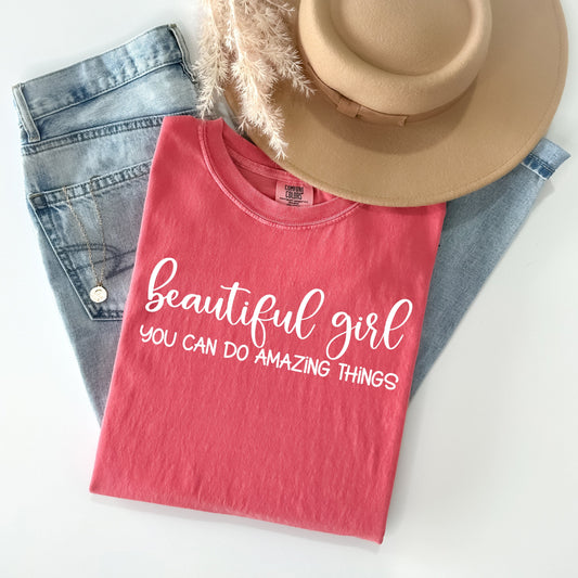 Beautiful Girl - Comfort Colors Graphic Tee