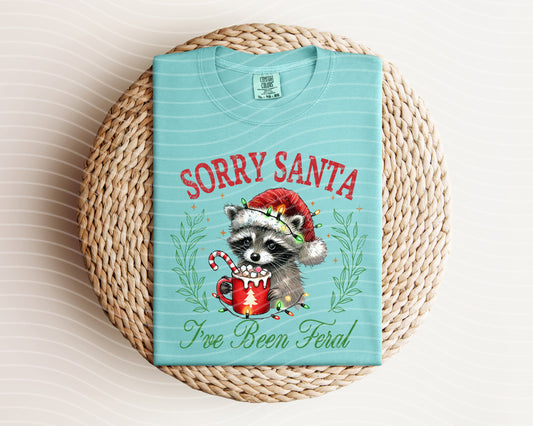 Sorry Santa I've Been Feral Graphic Tee